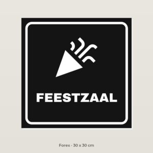 Deurbordje Feestzaal - Forex 30 x 30 cm