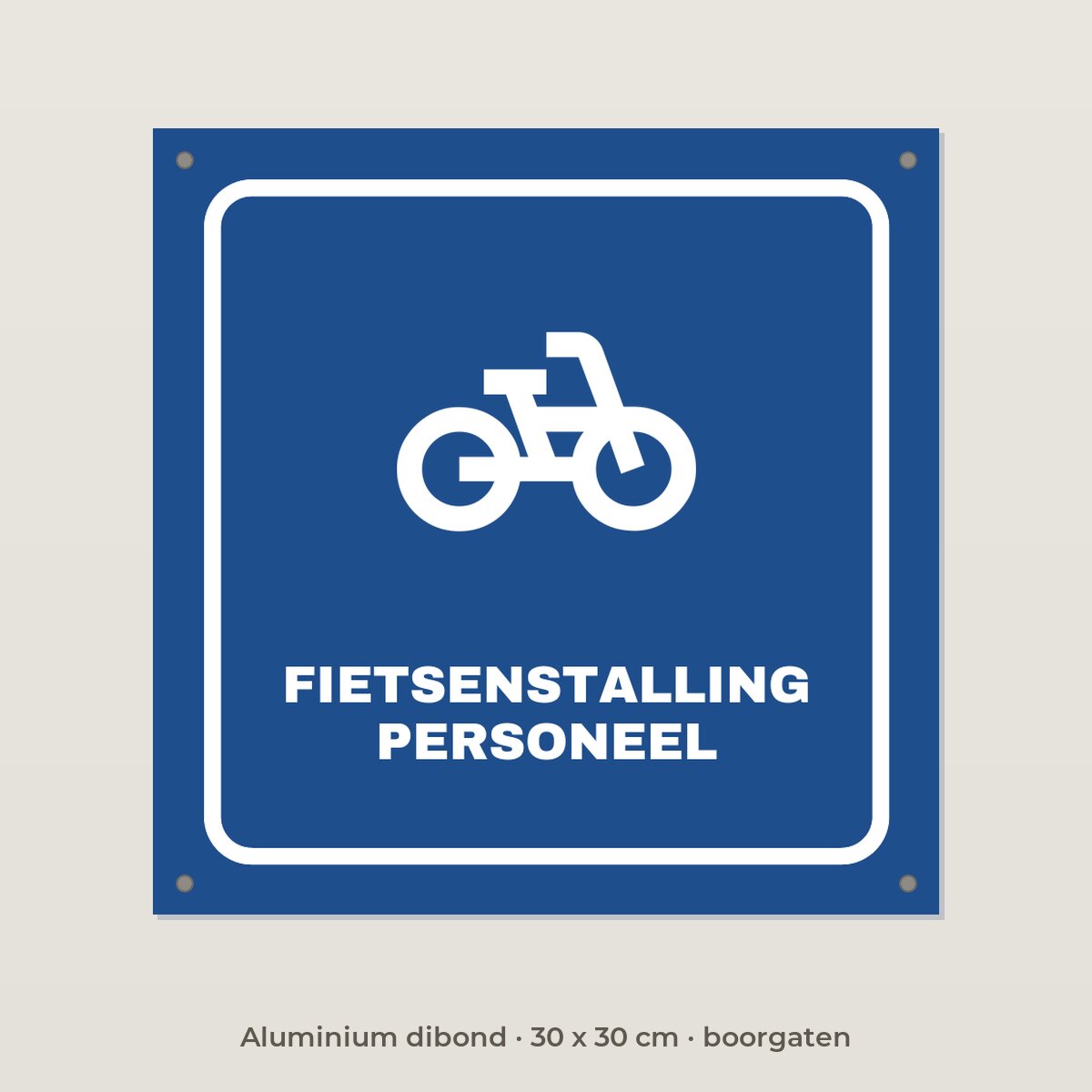 Bordje Fietsenstalling personeel - Aluminium dibond 30 x 30 cm met boorgaten