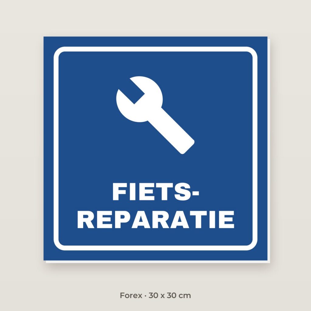 Bordje Fietsreparatie - Forex 30 x 30 cm