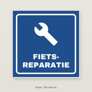 Bordje Fietsreparatie - Forex 30 x 30 cm