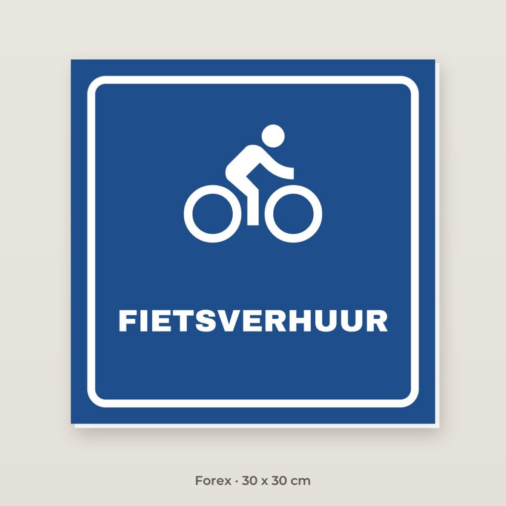 Bordje Fietsverhuur - Forex 30 x 30 cm