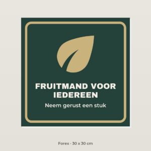 Bordje Fruitmand voor iedereen - Forex 30 x 30 cm