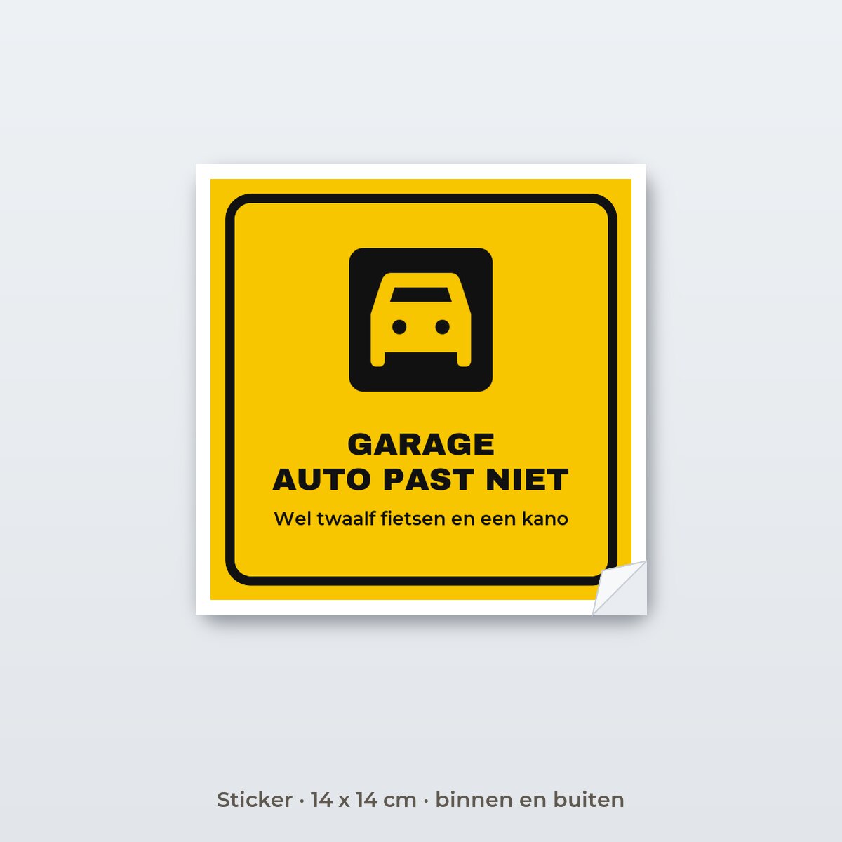 Bordje Garage, auto past niet - Sticker 14 x 14 cm