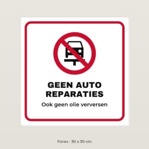 Bordje Geen autoreparaties - Forex 30 x 30 cm