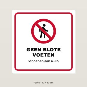 Bordje Geen blote voeten - Forex 30 x 30 cm