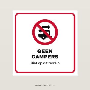 Bordje Geen campers - Forex 30 x 30 cm