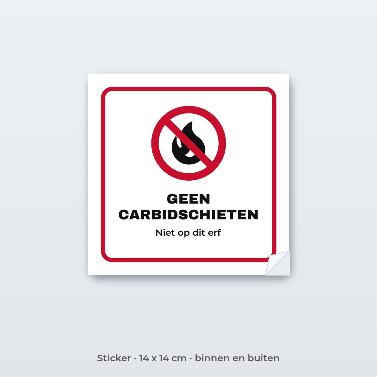 Bordje Geen carbidschieten - Sticker 14 x 14 cm