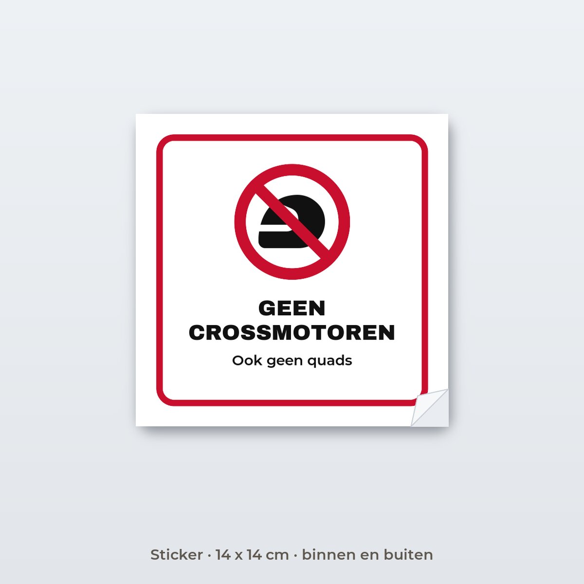 Bordje Geen crossmotoren - Sticker 14 x 14 cm