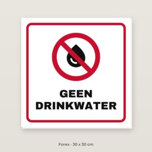 Bordje Geen drinkwater - Forex 30 x 30 cm
