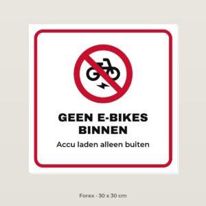Bordje Geen e-bikes binnen - Forex 30 x 30 cm