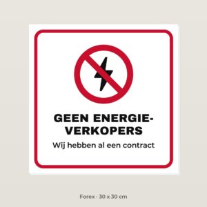Bordje Geen energieverkopers - Forex 30 x 30 cm