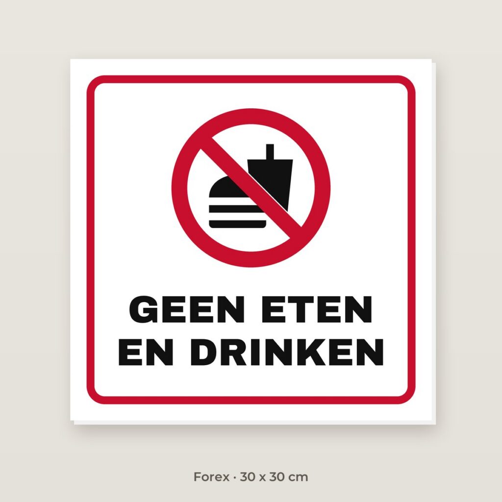 Bordje Geen eten en drinken - Forex 30 x 30 cm