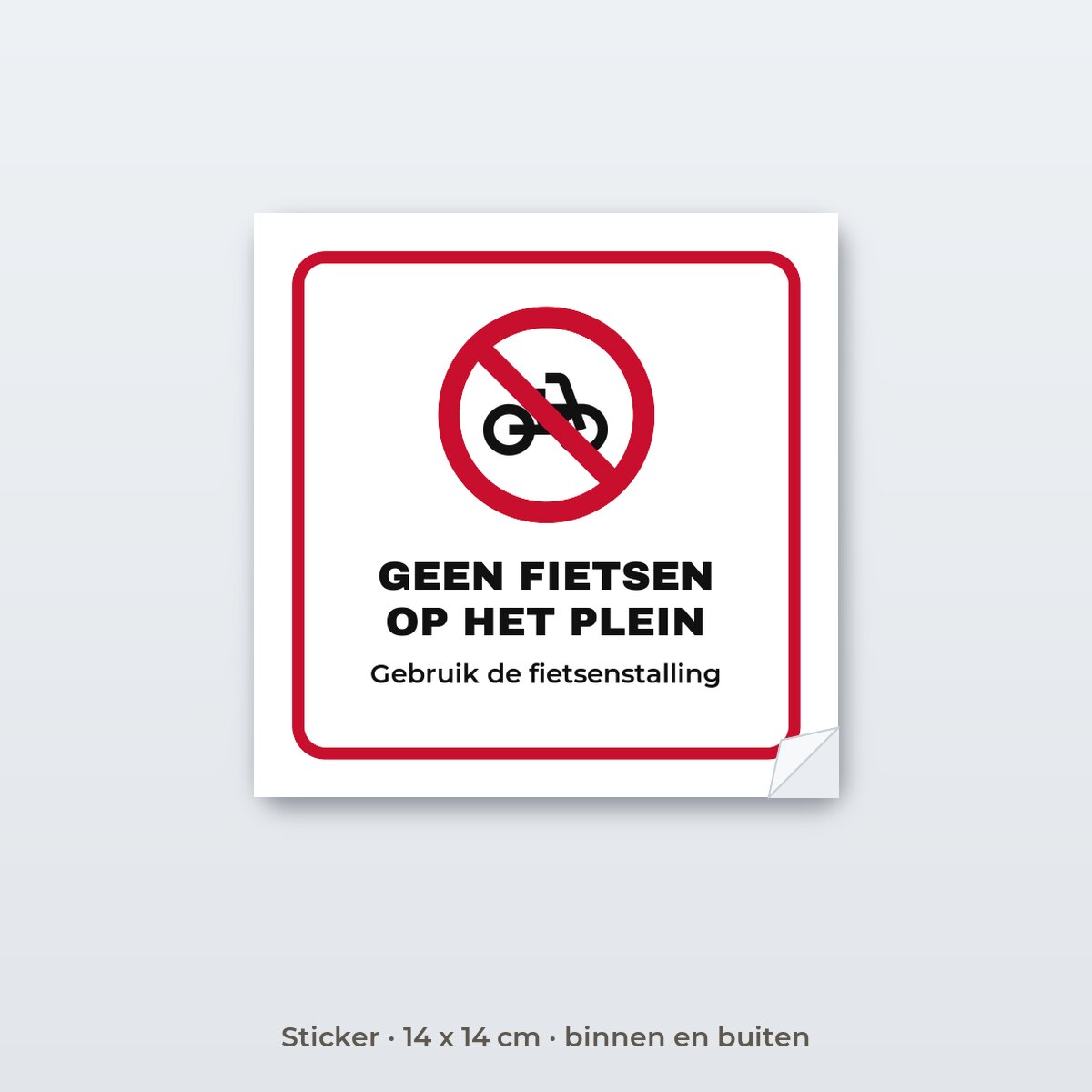 Bordje Geen fietsen op het plein - Sticker 14 x 14 cm