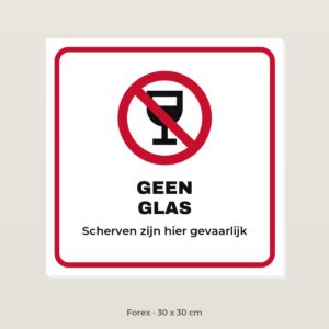Bordje Geen glas - Forex 30 x 30 cm
