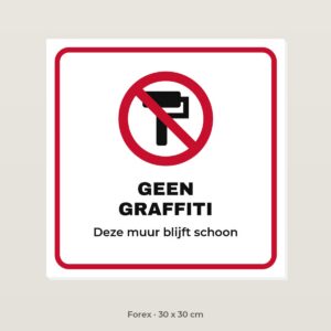 Bordje Geen graffiti - Forex 30 x 30 cm