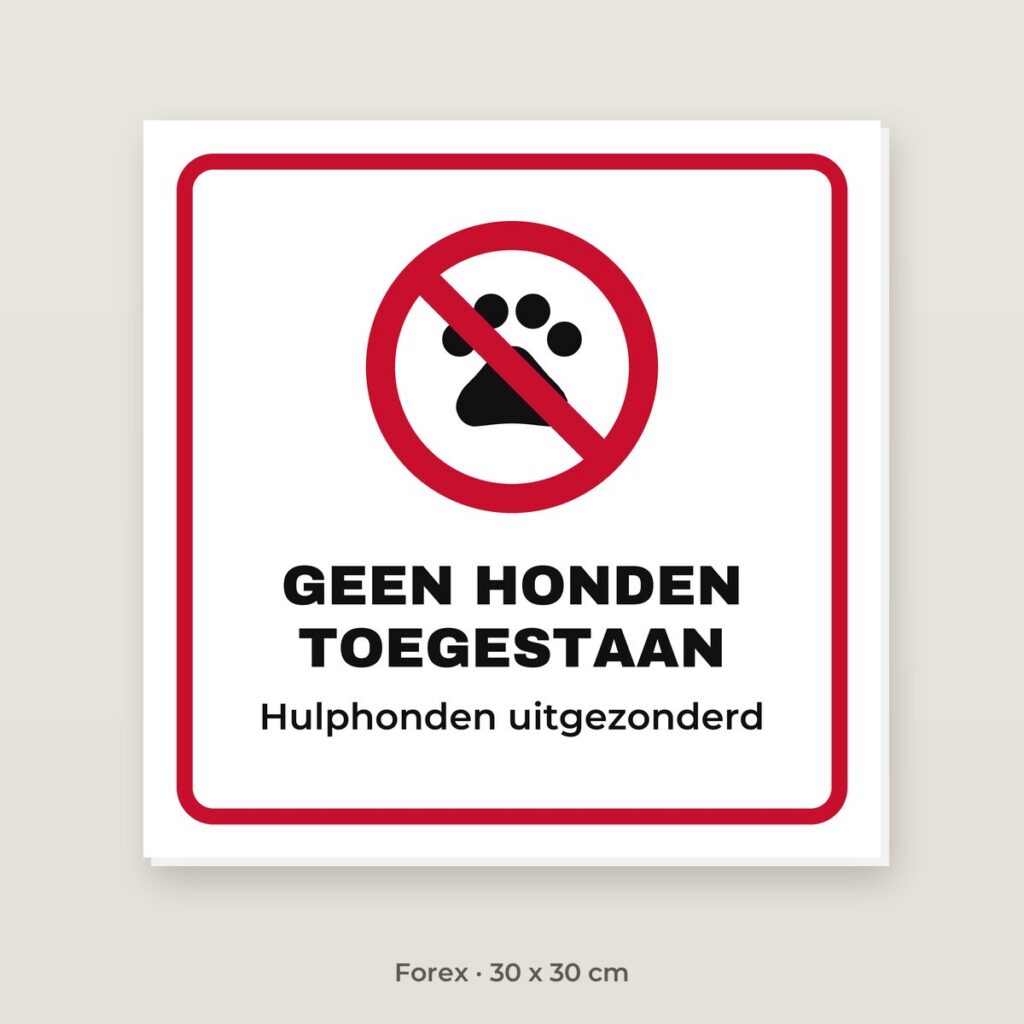 Bordje Geen honden toegestaan - Forex 30 x 30 cm