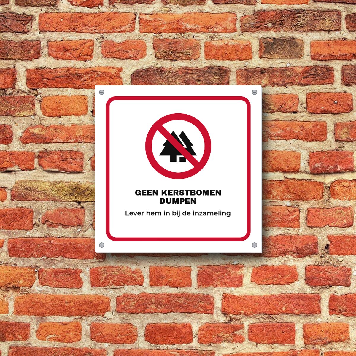 Bordje Geen kerstbomen dumpen aan de muur