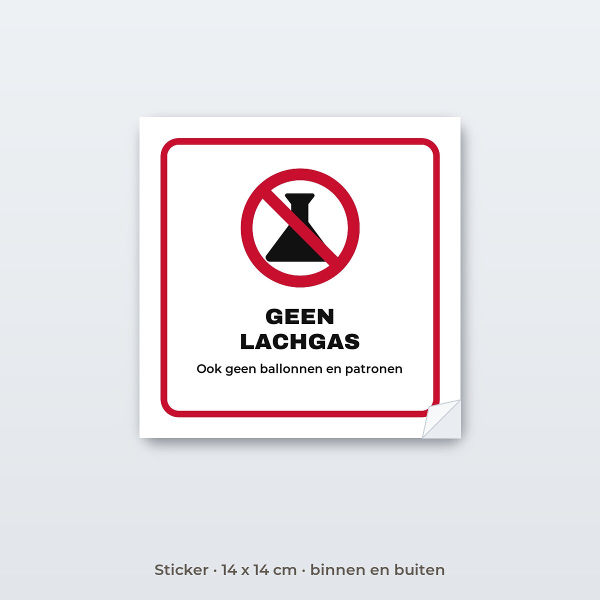 Bordje Geen lachgas - Sticker 14 x 14 cm
