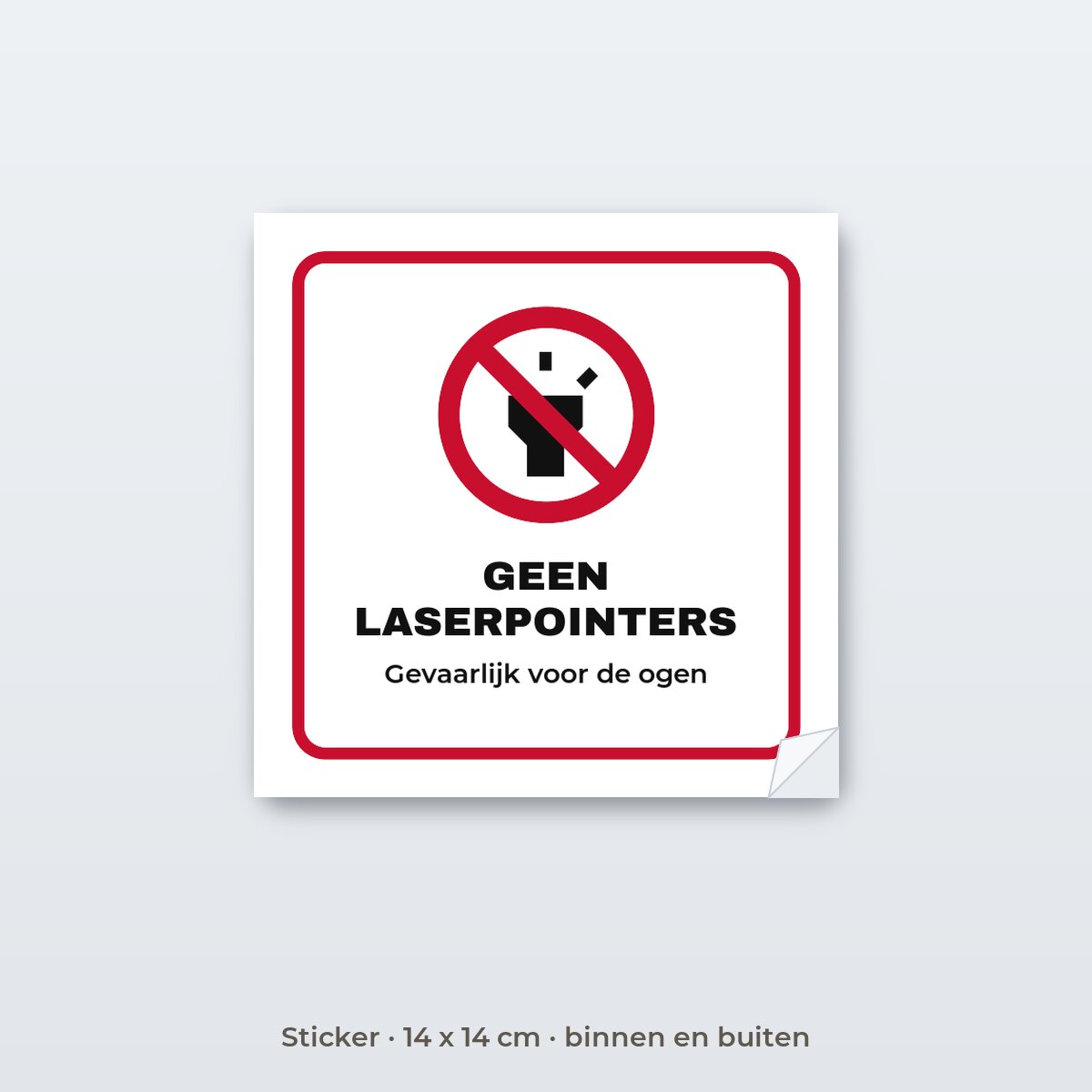Bordje Geen laserpointers - Sticker 14 x 14 cm
