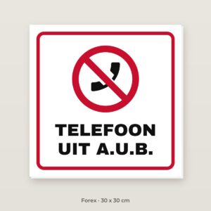 Bordje Geen mobiele telefoons - Forex 30 x 30 cm