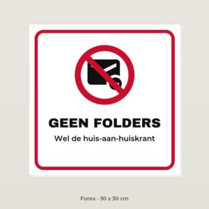 Bordje Geen ongeadresseerd drukwerk - Forex 30 x 30 cm