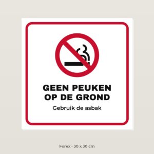 Bordje Geen peuken op de grond - Forex 30 x 30 cm