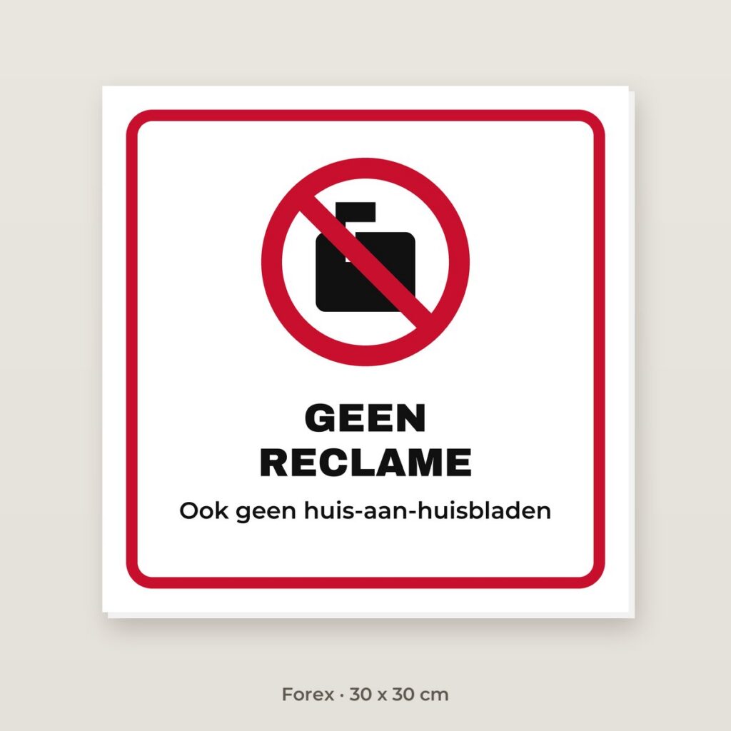 Bordje Geen reclame - Forex 30 x 30 cm