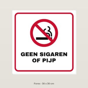 Bordje Geen sigaren of pijp - Forex 30 x 30 cm