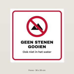 Bordje Geen stenen gooien - Forex 30 x 30 cm