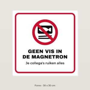 Bordje Geen vis in de magnetron - Forex 30 x 30 cm
