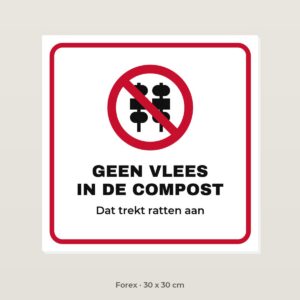 Bordje Geen vlees in de compost - Forex 30 x 30 cm