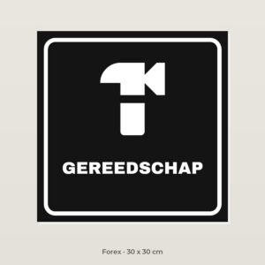 Deurbordje Gereedschapsruimte - Forex 30 x 30 cm