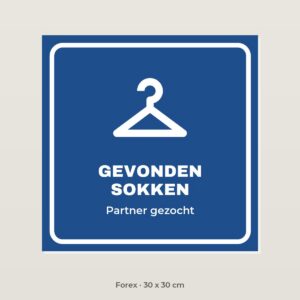Bordje Gevonden sokken - Forex 30 x 30 cm