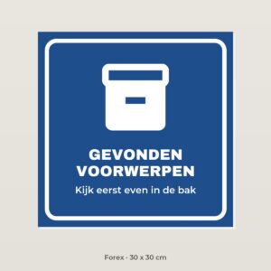 Bordje Gevonden voorwerpen - Forex 30 x 30 cm