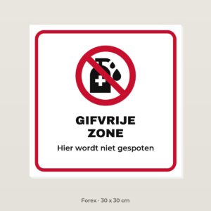 Bordje Gifvrije zone - Forex 30 x 30 cm