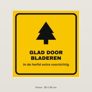 Bordje Glad door bladeren - Forex 30 x 30 cm
