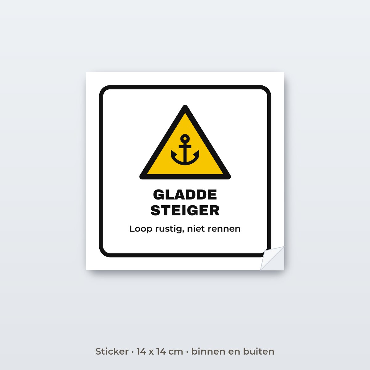 Bordje Gladde steiger - Sticker 14 x 14 cm