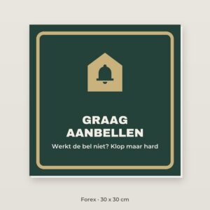 Bordje Graag aanbellen - Forex 30 x 30 cm