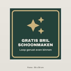 Bordje Gratis bril schoonmaken - Forex 30 x 30 cm