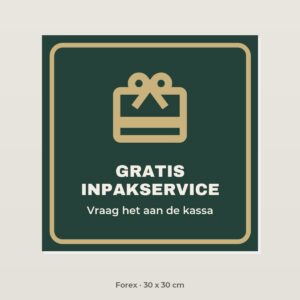Bordje Gratis inpakservice - Forex 30 x 30 cm