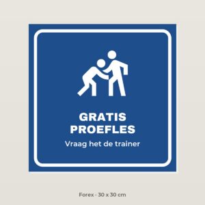 Bordje Gratis proefles - Forex 30 x 30 cm