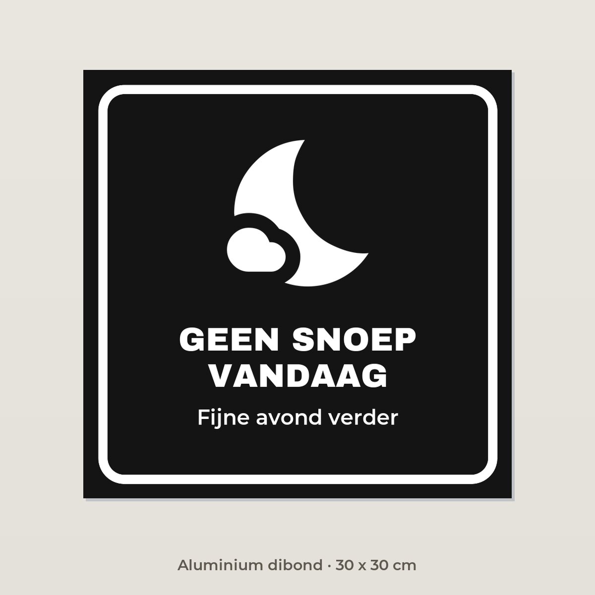 Bordje Geen Halloween hier - Aluminium dibond 30 x 30 cm