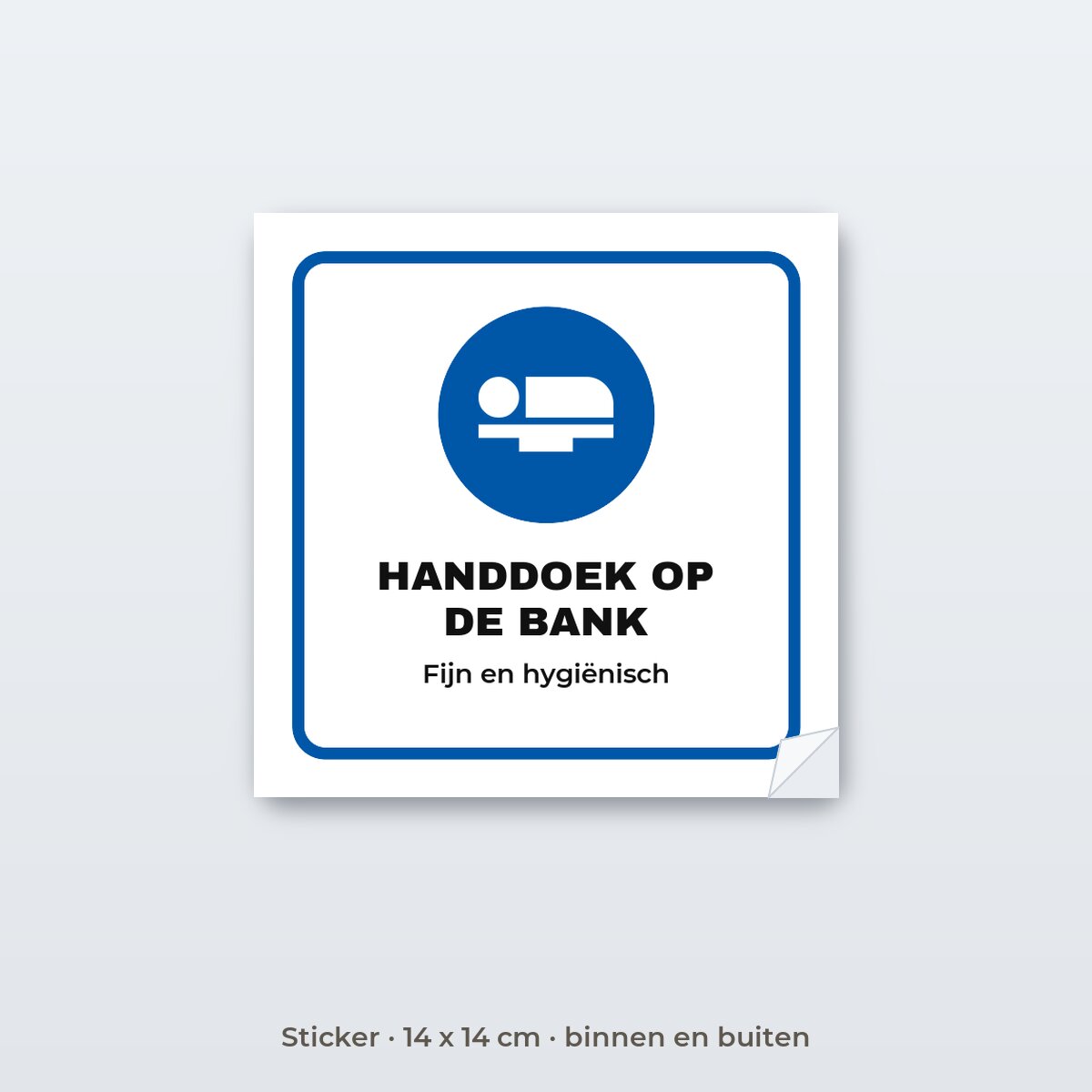 Bordje Handdoek op de behandelbank - Sticker 14 x 14 cm