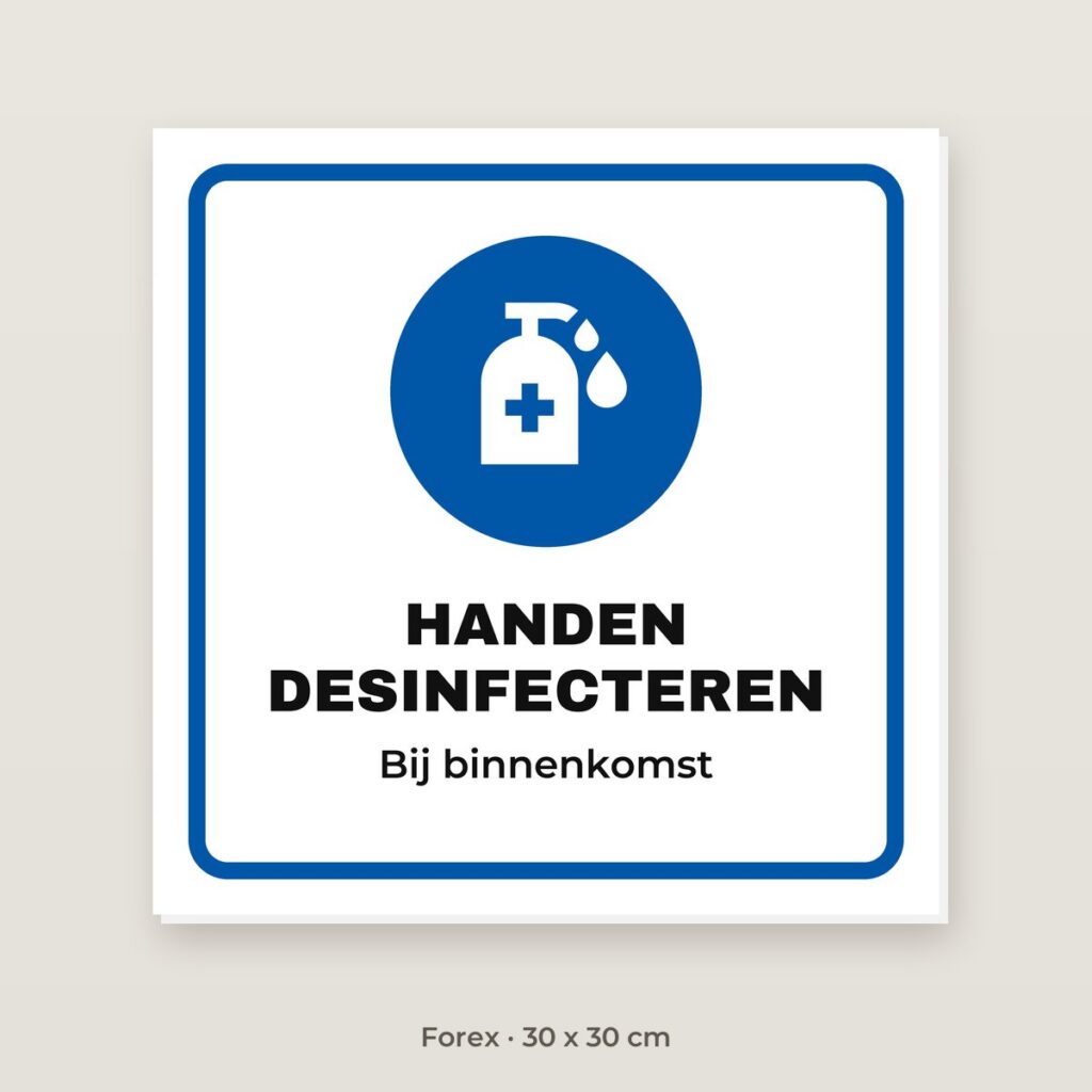 Bordje Handen desinfecteren - Forex 30 x 30 cm
