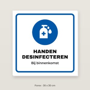 Bordje Handen desinfecteren - Forex 30 x 30 cm