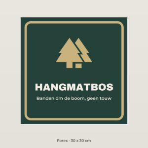 Bordje Hangmatbos - Forex 30 x 30 cm