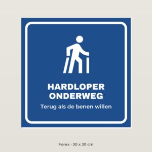 Bordje Hardloper onderweg - Forex 30 x 30 cm
