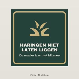 Bordje Haringen niet laten liggen - Forex 30 x 30 cm