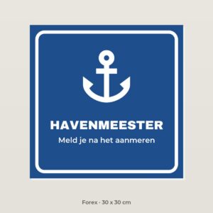 Deurbordje Havenmeester - Forex 30 x 30 cm