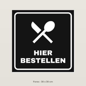 Bordje Hier bestellen - Forex 30 x 30 cm